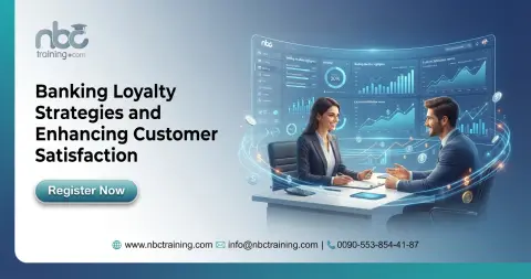 Banking Loyalty Strategies and Enhancing Customer Satisfaction
