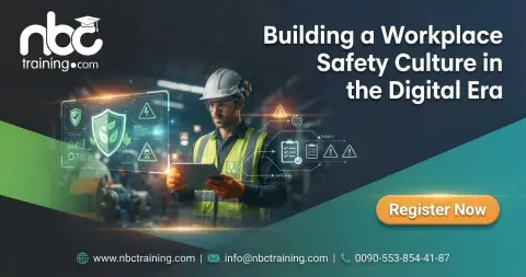 Building a Workplace Safety Culture in the Digital Era