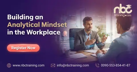 Building an Analytical Mindset in the Workplace