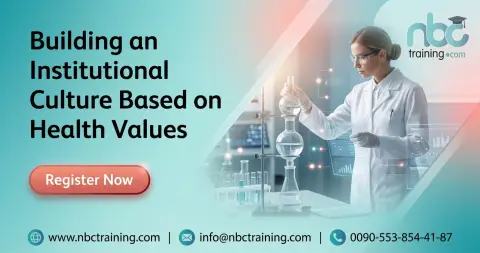 Building an Institutional Culture Based on Health Values