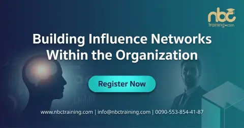 Building Influence Networks Within the Organization