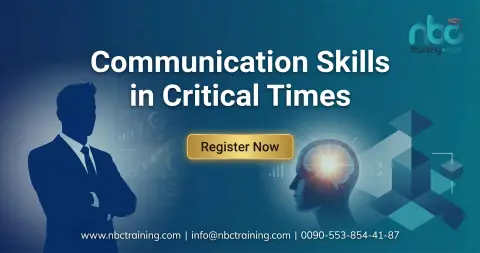 Communication Skills in Critical Times