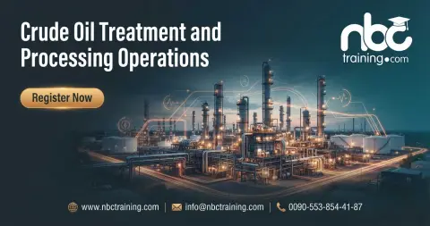 Crude Oil Treatment and Processing Operations