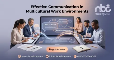 Effective Communication in Multicultural Work Environments