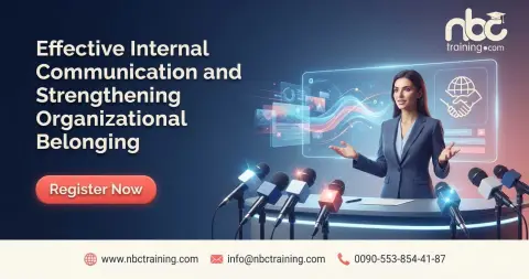 Effective Internal Communication and Strengthening Organizational Belonging