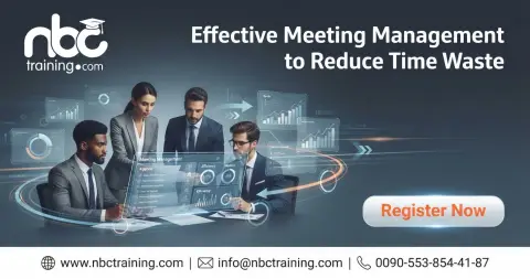 Effective Meeting Management to Reduce Time Waste