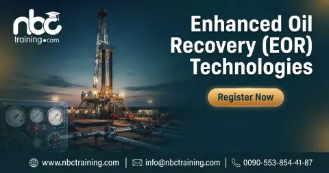 Enhanced Oil Recovery (EOR) Technologies