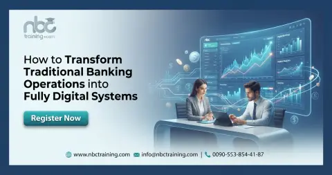 How to Transform Traditional Banking Operations into Fully Digital Systems