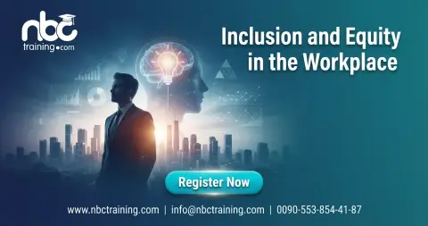 Inclusion and Equity in the Workplace