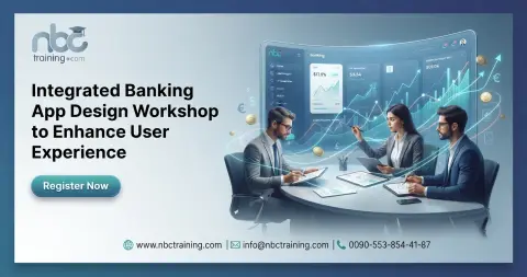 Integrated Banking App Design Workshop to Enhance User Experience