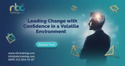 Leading Change with Confidence in a Volatile Environment