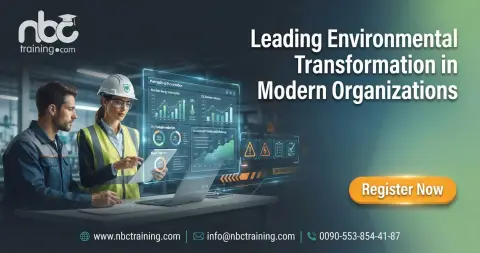 Leading Environmental Transformation in Modern Organizations
