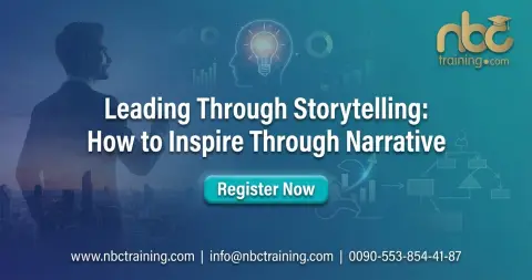 Leading Through Storytelling: How to Inspire Through Narrative