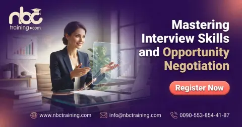 Mastering Interview Skills and Opportunity Negotiation