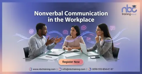 Nonverbal Communication in the Workplace