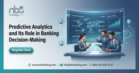 Predictive Analytics and Its Role in Banking Decision-Making