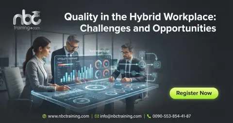 Quality in the Hybrid Workplace: Challenges and Opportunities