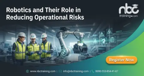 Robotics and Their Role in Reducing Operational Risks