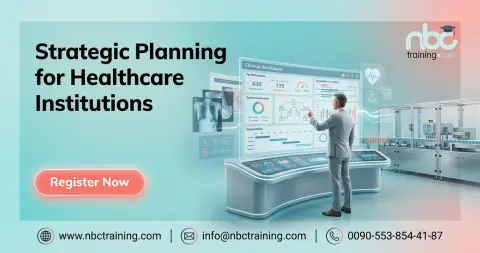 Strategic Planning for Healthcare Institutions