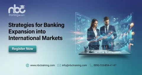 Strategies for Banking Expansion into International Markets
