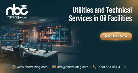 Utilities and Technical Services in Oil Facilities